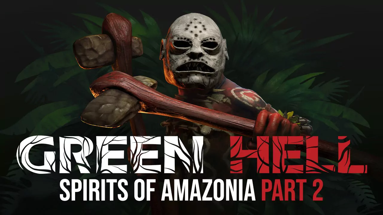 Spirits of Amazonia Part 2 - Green Hell