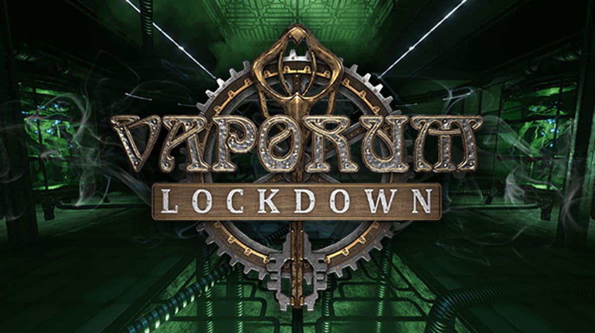 Vaporum Lockdown