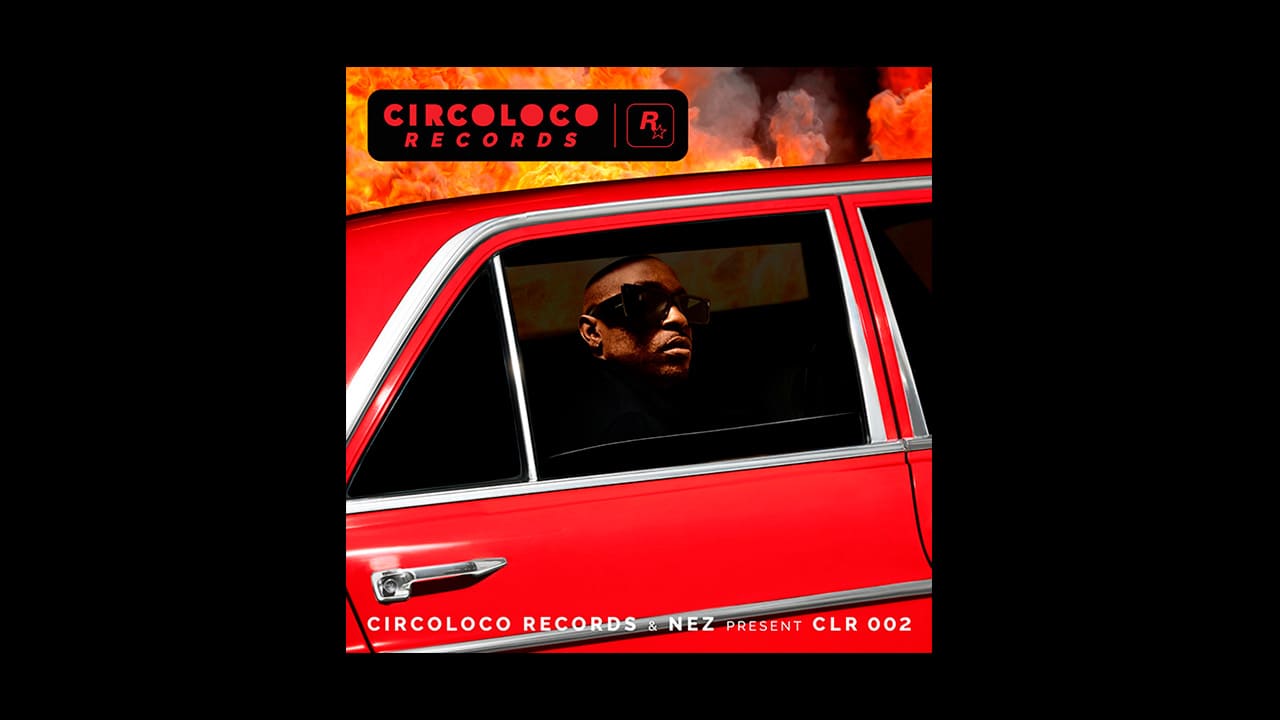 CircoLoco Records & NEZ Present CLR 002