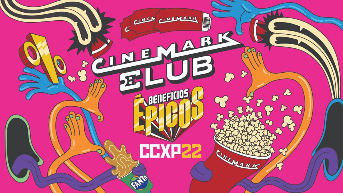 Cinemark Club CCXP22