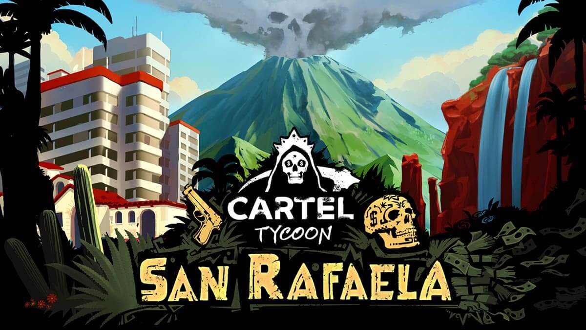 DLC “San Rafaela” do Cartel Tycoon