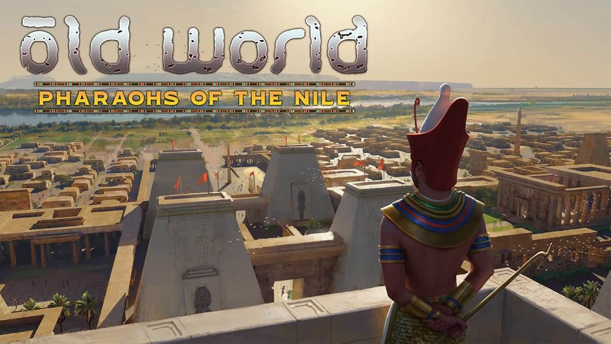 Old World - Pharaohs of the Nile