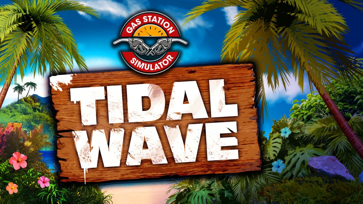 Gas Station Simulator - Tidal Wave DLC