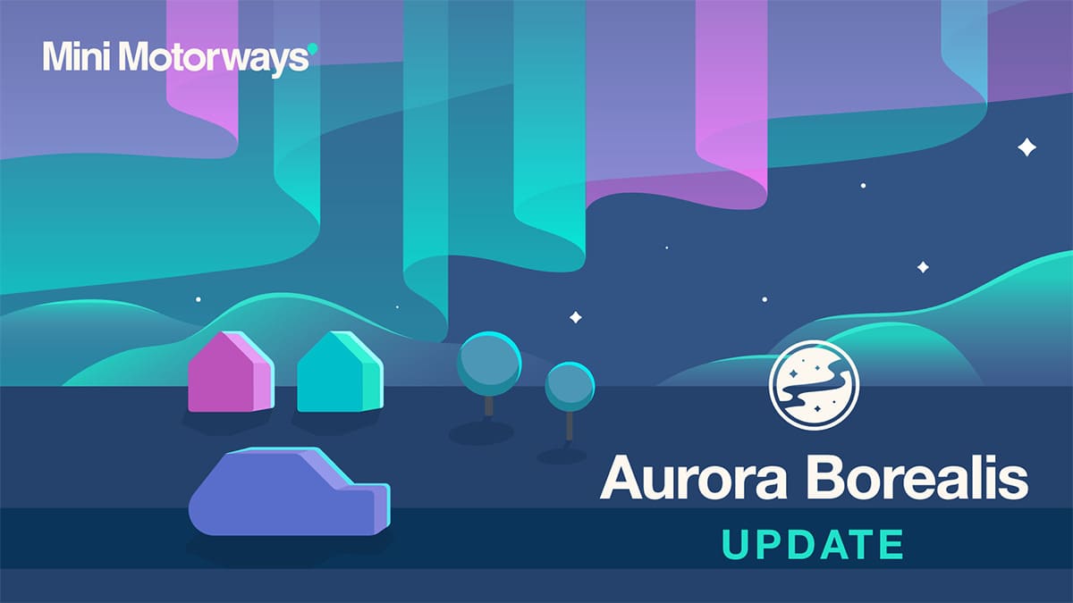 Atualização Aurora Boreal de Mini Motorway