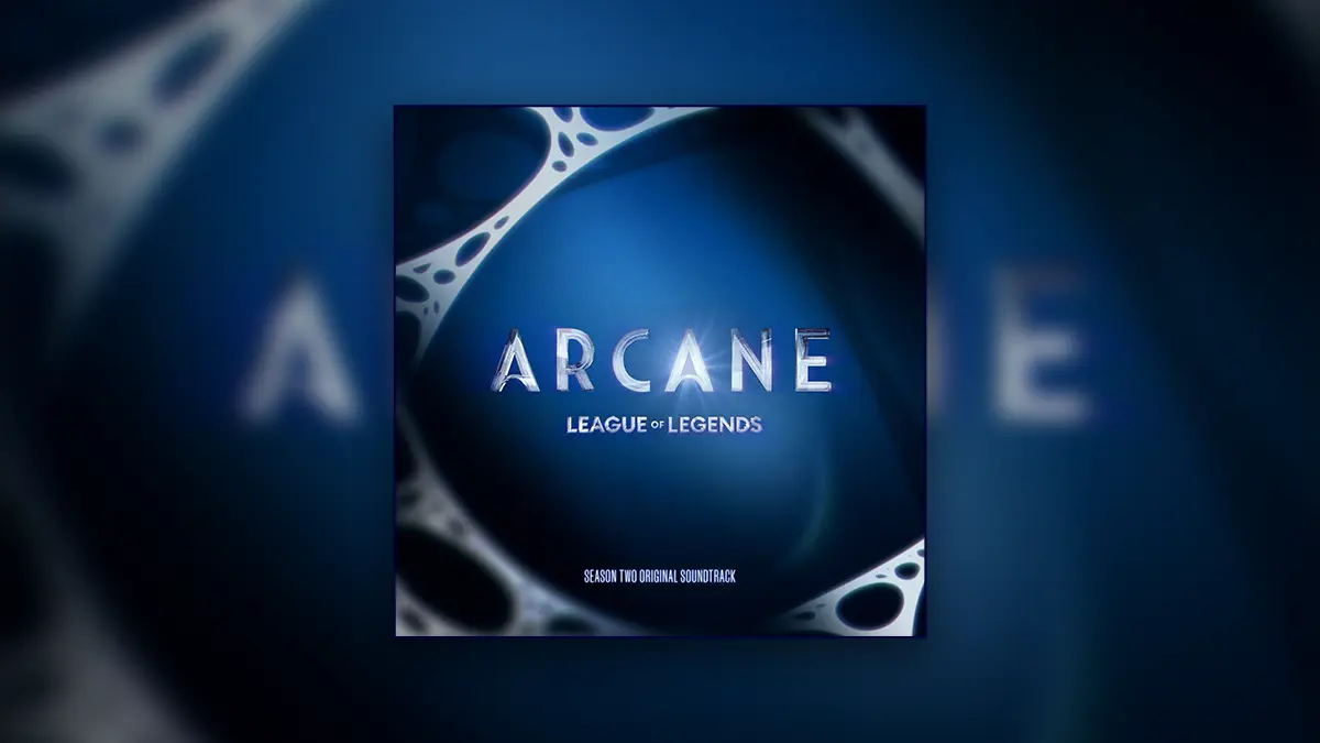 Arcane Season 2 Soundtrack