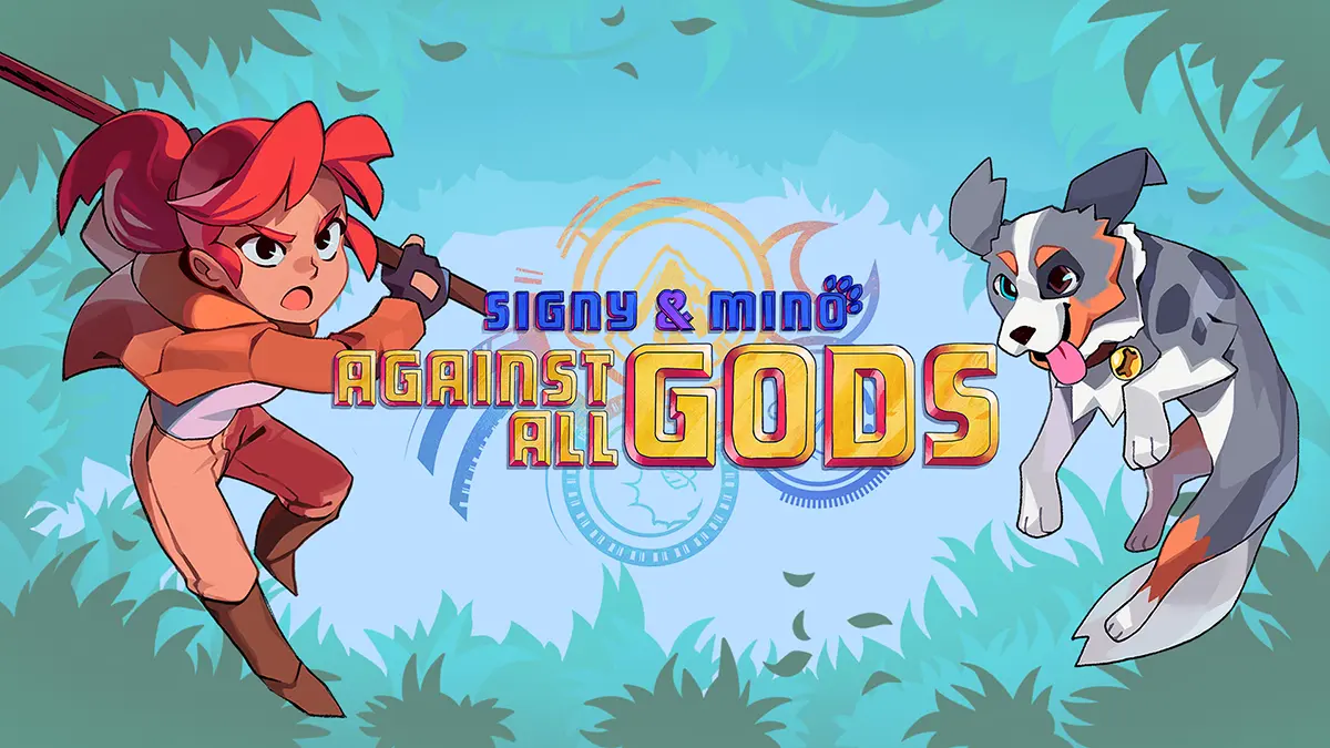 Signy & Mino Against All Gods