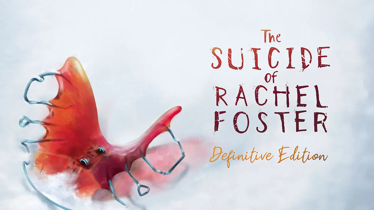 The Suicide of Rachel Foster - Definitive Edition