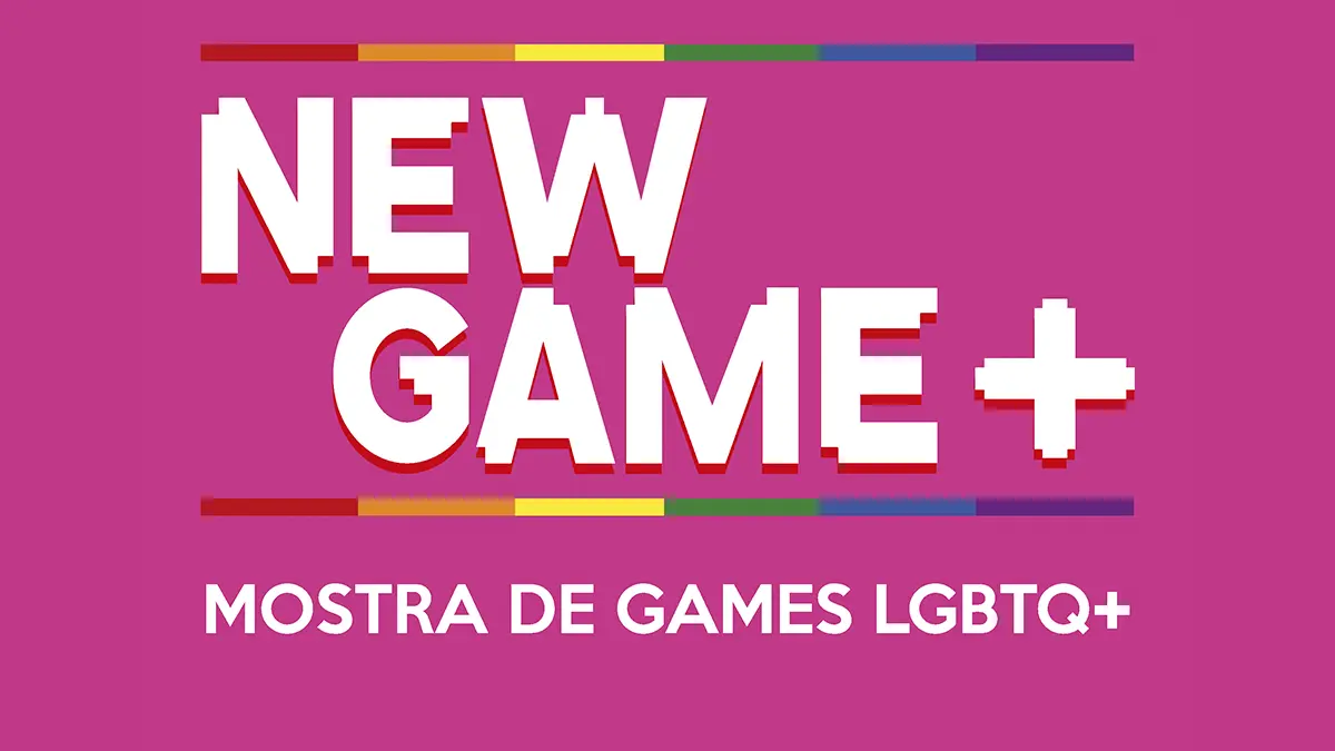 NewGame+ Mostra de Jogos LGBTQ+